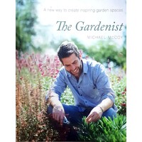 The Gardenist. A New Way To Create Inspiring Garden Spaces