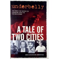 Underbelly. A Tale Of Two Cities