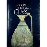 A Short History Of Glass