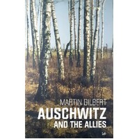 Auschwitz And The Allies