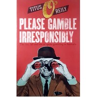 Please Gamble Irresponsibly