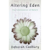 Altering Eden. The Feminization Of Nature