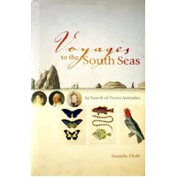 Voyages To The South Seas. In Search Of Terres Australes