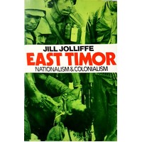 East Timor. Nationalism And Colonialism