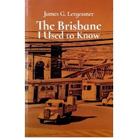 The Brisbane I Used To Know