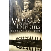 Voices From The Trenches. Letters To Home