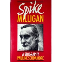 Spike Milligan. A Biography