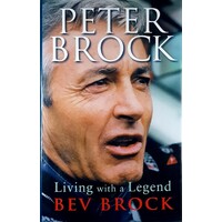 Peter Brock. Living With A Legend