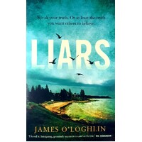 Liars. Quirky Coastal Crime From Australiaâ??s Funniest Former Criminal Lawyer