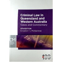 Criminal Law In Queensland And Western Australia. Cases And Commentary