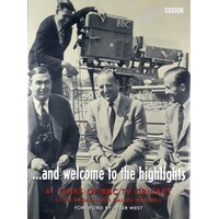 And Welcome To The Highlights. 61 Years Of BBC TV Cricket