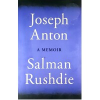 Joseph Anton. A Memoir