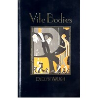 Vile Bodies