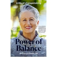 Power Of Balance. A Life Of Changemaking