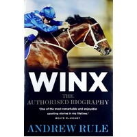 Winx. The Authorised Biography