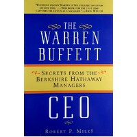 The Warren Buffett CEO. Secrets From The Berkshire Hathaway Managers