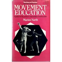 Movement Education. A Guide For The Primary And Middle School Teacher