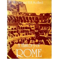 A History Of Rome. Down To The Age Of Constantine