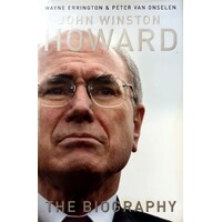 John Winston Howard. The Biography