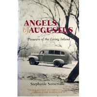 Angels Of Augustus. Pioneers Of The Living Inland