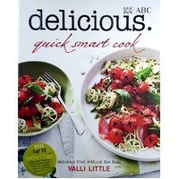 Delicious. Quick Smart Cook - Delicious Food Without The Fuss