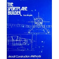 The Sportplane Builder. Aircraft Contruction Methods