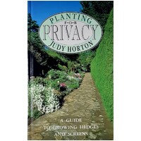 Planting For Privacy. Guide To Growing Hedges And Screens