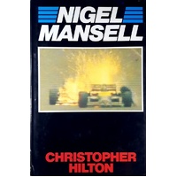 Nigel Mansell. The Makings Of A Champion