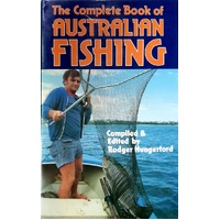 The Complete Book Of Australian Fishing