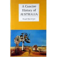 A Concise History Of Australia