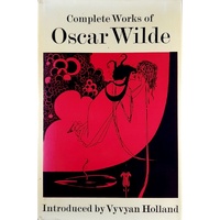 The Complete Works Of Oscar Wilde