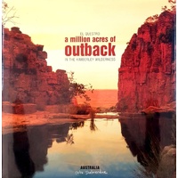 A Million Acres Of Outback In The Kimberley Wilderness