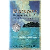 Discovery. The Quest For The Great South Land