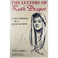 The Letters Of Ruth Draper. A Self Portrait Of A Great Actress