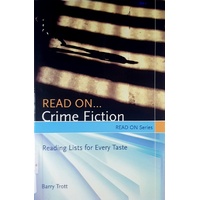 Read On...Crime Fiction. Reading Lists For Every Taste