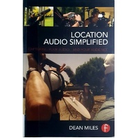 Location Audio Simplified. Capturing Your Audio And Your Audience