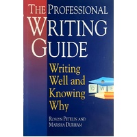 Professional Writing Guide. Writing Well And Knowing Why