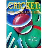 Cricket. The Bowler*s Art