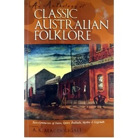 An Anthology Of Classic Australian Folklore