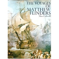 The Voyages Of Matthew Flinders