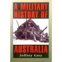 A Military History Of Australia