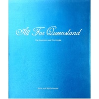 All For Queensland. The Governors People