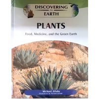 Plants. Food, Medicine, And The Green Earth