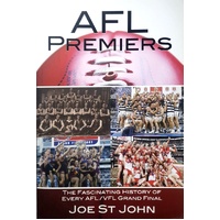 AFL. The Premiers - The Fascinating History Of Every Afl/Vfl Final