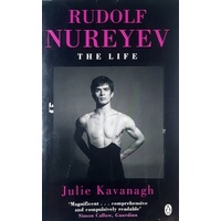 Rudolf Nureyev. The Life