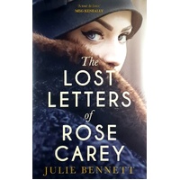 The Lost Letters Of Rose Carey