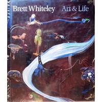 Brett Whiteley. Art And Life