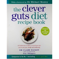 The Clever Guts Diet Recipe Book