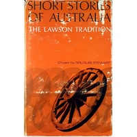 Short Stories Of Australia. The Lawson Tradition.