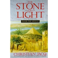 The Stone Of Light. Paneb The Ardent. Vol III